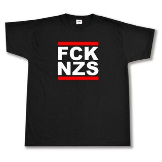 T-Shirt - Fuck Nazis - FCK NZS 4XL