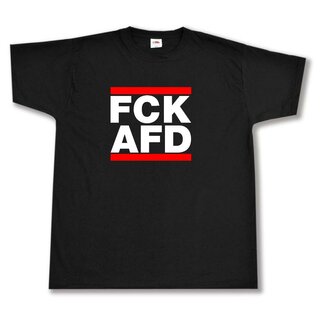T-Shirt - Fuck AFD - FCK AFD XL