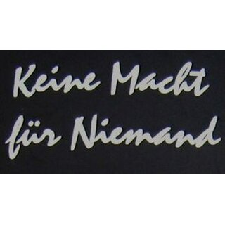 T-Shirt - Keine Macht fr Niemand L