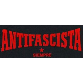 T-Shirt - Antifascista siempre M